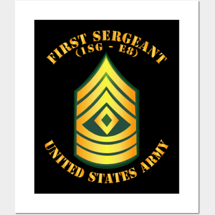 First Sergeant - 1st Sgt E8 Posters and Art